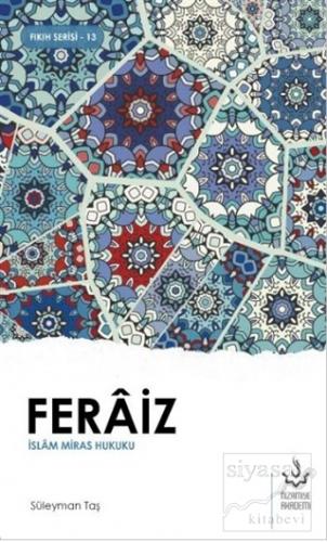 Feraiz – İslam Miras Hukuku Süleyman Taş