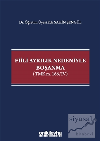 Fiili Ayrılık Nedeniyle Boşanma