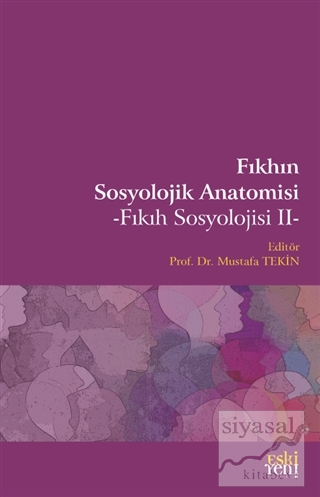 Fıkhın Sosyolojik Anatomisi Mustafa Tekin