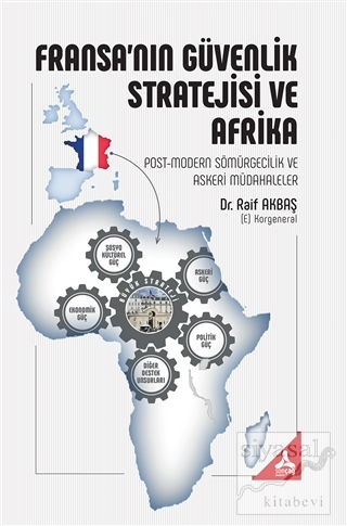 Fransa'nın Güvenlik Stratejisi ve Afrika
