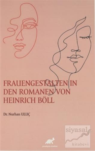 Frauengestalten İn Den Romanen Von Heinrich Böll