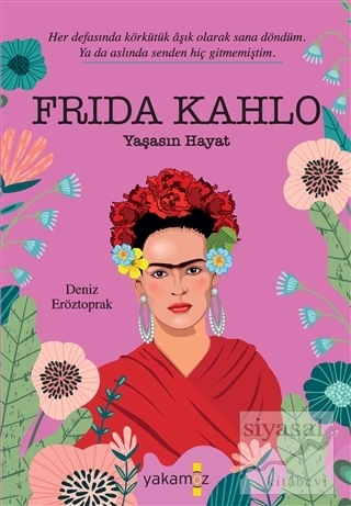 Frida Kahlo Deniz Eröztoprak
