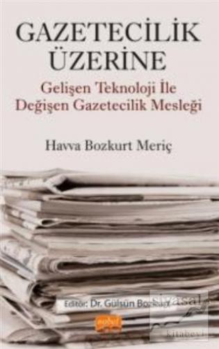 Gazetecilik Üzerine