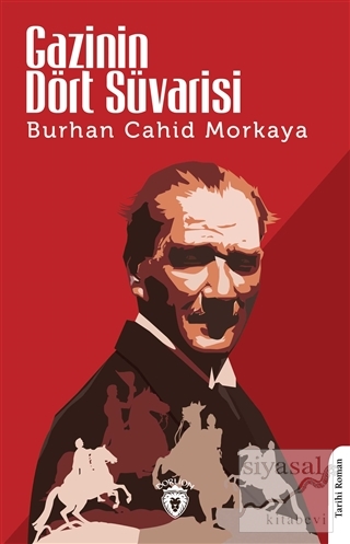 Gazi'nin Dört Süvarisi