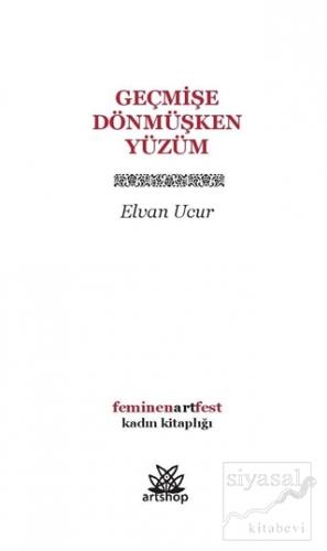 Geçmişe Dönmüşken Yüzüm