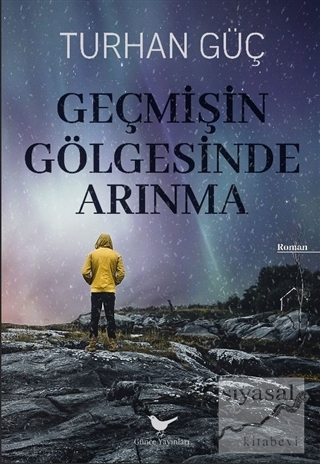 Geçmişin Gölgesinde Arınma