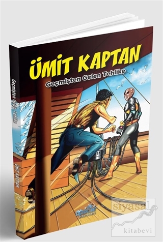 Geçmişten Gelen Tehlike