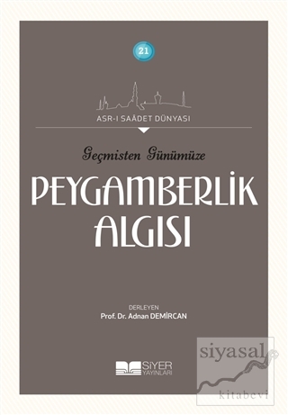 Geçmişten Günümüze Peygamberlik Algısı