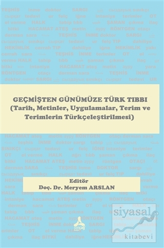 Geçmişten Günümüze Türk Tıbbı Meryem Arslan