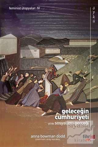 Geleceğin Cumhuriyeti ya da Sosyalizm Gerçeği