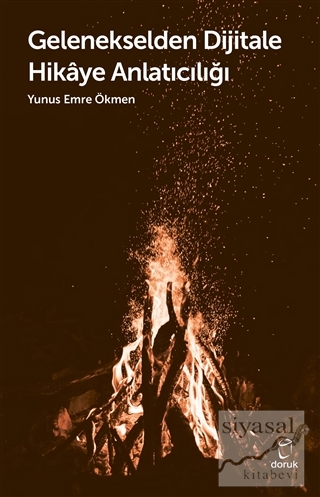 Gelenekselden Dijitale Hikaye Anlatıcılığı