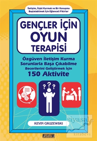 Gençler İçin Oyun Terapisi Kevin Gruzewski