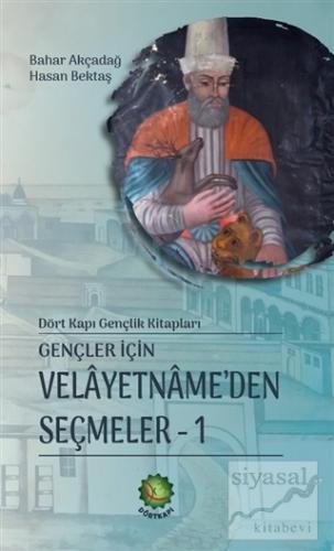 Gençler İçin Velayetnamede'den Seçmeler 1 (Ciltli)