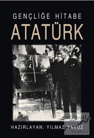 Gençliğe Hitabe Atatürk