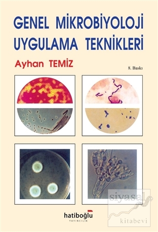 Genel Mikrobiyoloji Uygulama Teknikleri