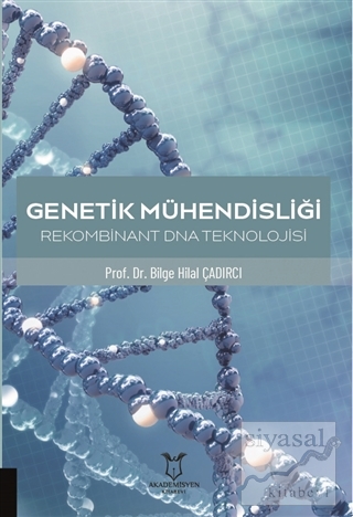Genetik Mühendisliği Rekombinant DNA Teknolojisi