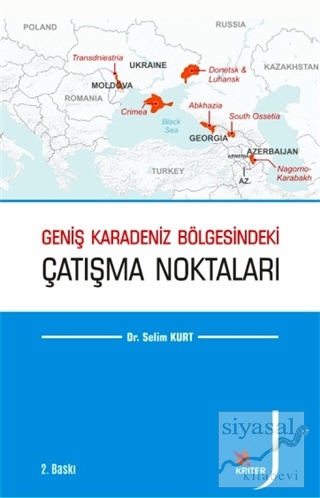 Geniş Karadeniz Bölgesindeki Çatışma Noktaları