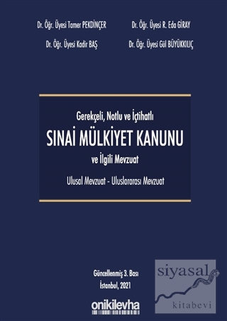 Gerekçeli Notlu ve İçtihatlı 6769 Sayılı Mülkiyet Kanunu (Ciltli)