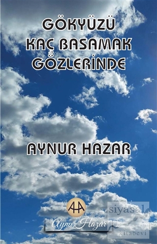Gökyüzü Kaç Basamak Gözlerinde Aynur Hazar
