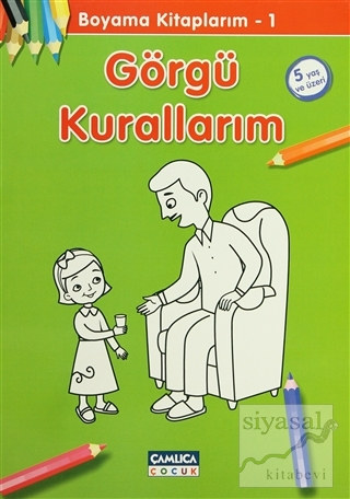 Görgü Kurallarım - Boyama Kitaplarım 1
