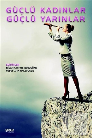Güçlü Kadınlar Güçlü Yarınlar