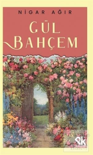 Gül Bahçem