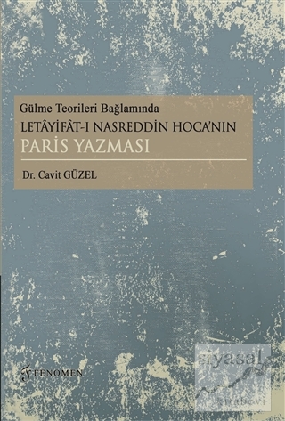 Gülme Teorileri Bağlamında Letayifat-ı Nasreddin Hoca'nınnParis Yazmas