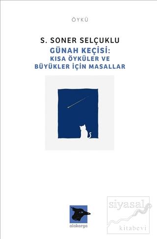 Günah Keçisi: Kısa Öyküler ve Büyükler İçin Masallar