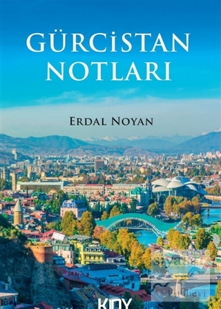 Gürcistan Notları