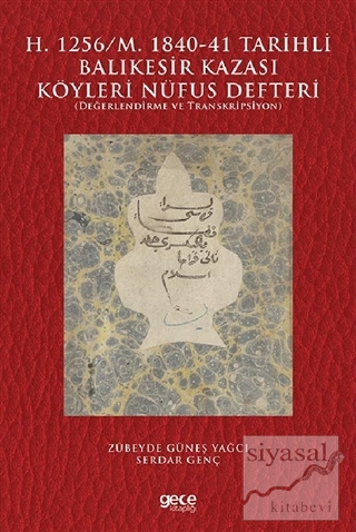 H. 1256/M. 1840-41 Tarihli Balıkesir Kazası Köyleri Nüfus Defteri