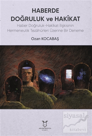 Haberde Doğruluk ve Hakikat