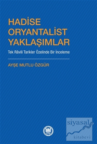 Hadise Oryantalist Yaklaşımlar