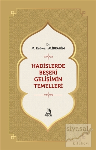 Hadislerde Beşeri Gelişimin Temelleri
