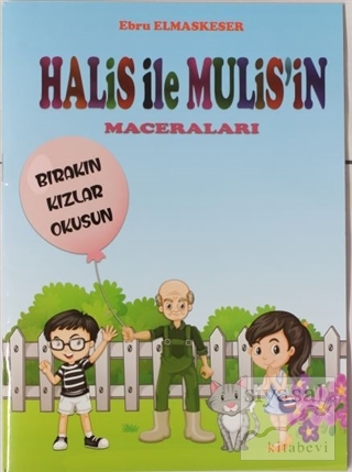 Halis ile Muhlis'in Maceraları - Bırakın Kızlar Okusun