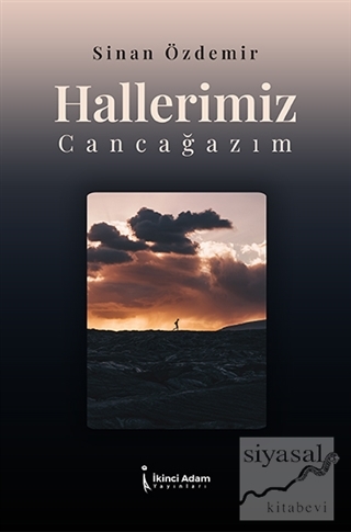 Hallerimiz Cancağazım