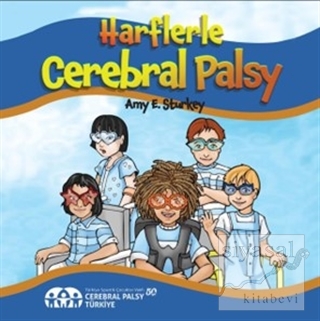 Harflerle Cerebral Palsy Amy E. Sturkey