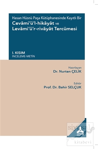 Hasan Hüsnü Paşa Kütüphanesinde Kayıtlı BirnCevami'ü'l-Hikayat ve Leva