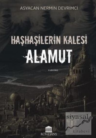 Haşhaşilerin Kalesi Alamut