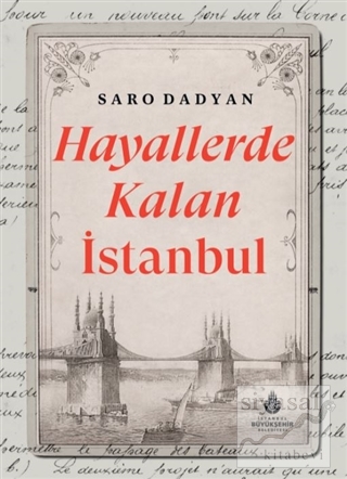 Hayallerde Kalan İstanbul (Ciltli)