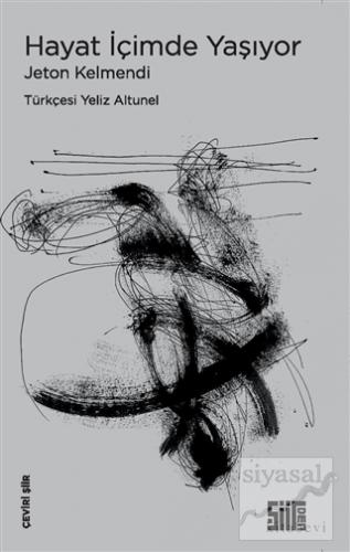 Hayat İçimde Yaşıyor