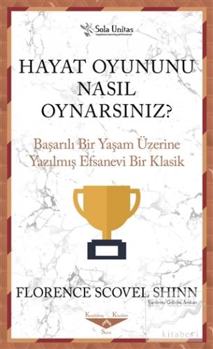 Hayat Oyununu Nasıl Oynarsınız?