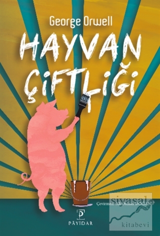 Hayvan Çiftliği George Orwell