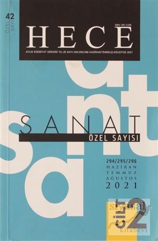 Hece Aylık Edebiyat Dergisi Yıl: 25 Sayı: 294/295/296 Haziran / Temmuz / Ağustos 2021 (Özel Sayı 42) - 2. Cilt