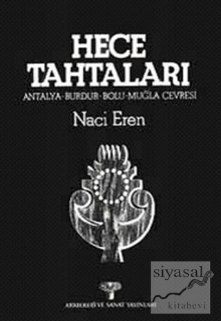 Hece Tahtaları Antalya-Burdur-Bolu-Muğla Çevresi