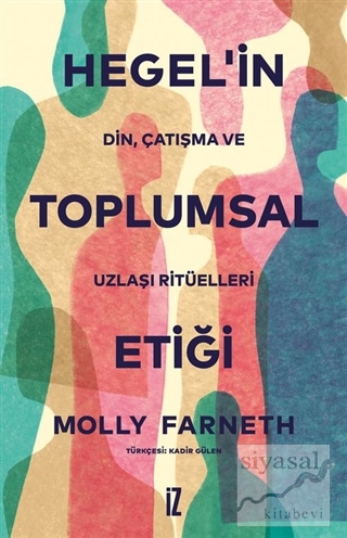 Hegel'in Toplumsal Etiği