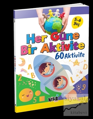 Her Güne Bir Aktivite 60 Aktivite 5-6 Yaş