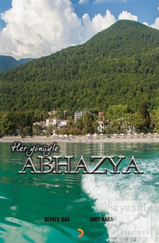 Her Yönüyle Abhazya Anıt Baba