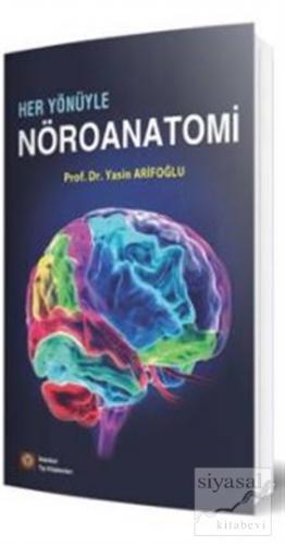Her Yönüyle Nöroanatomi