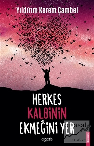 Herkes Kalbinin Ekmeğini Yer