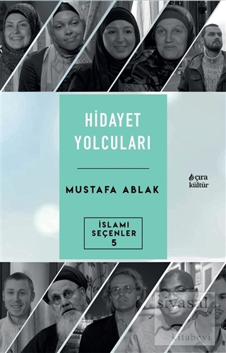 Hidayet Yolcuları Mustafa Ablak